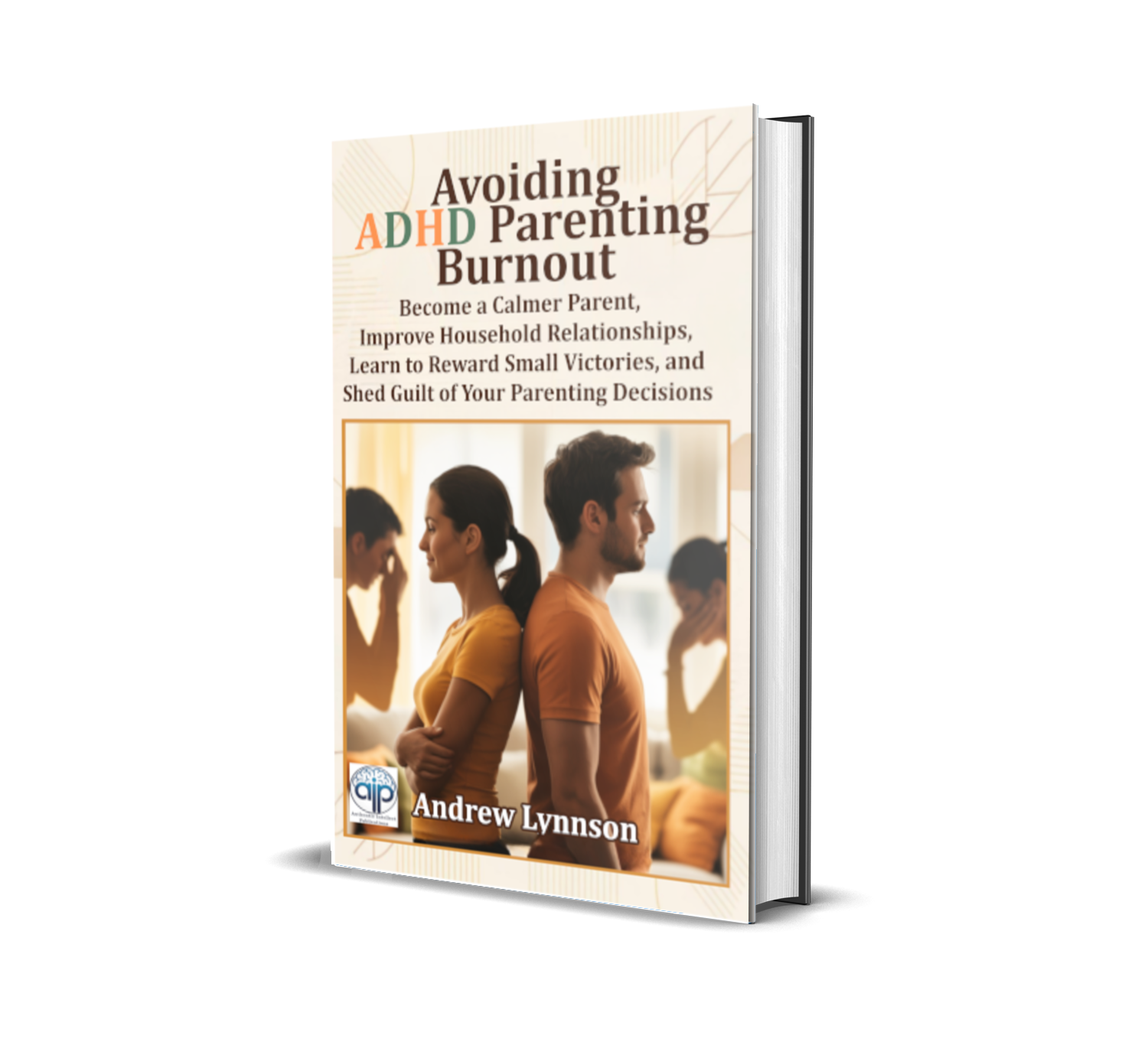 Avoiding ADHD Parenting Burnout Hard Cover